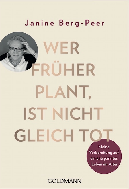 Buchcover Janine Berg-Peer: Wer früher plant, ist nicht gleich tot